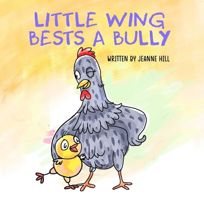 Book cover for Little Wing Bests A Bully