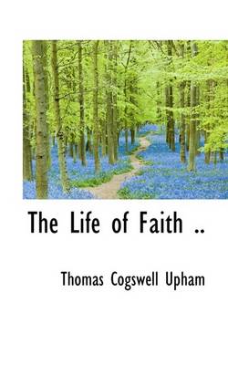 Book cover for The Life of Faith ..