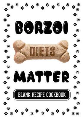 Book cover for Borzoi Diets Matter