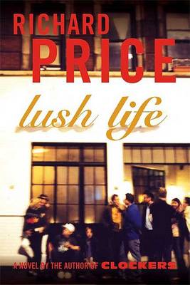 Book cover for Lush Life