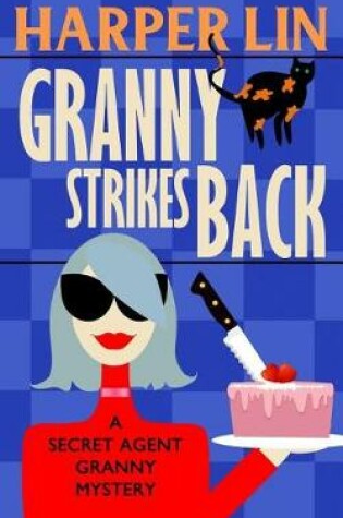 Cover of Granny Strikes Back