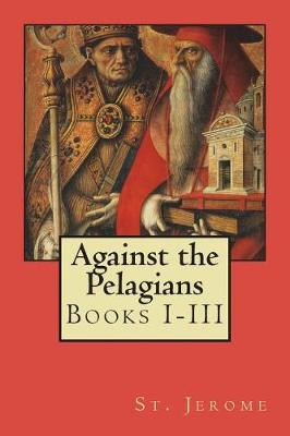 Book cover for Against the Pelagians