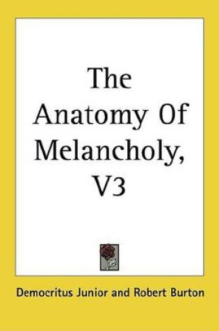 Cover of The Anatomy of Melancholy, V3