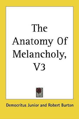 Book cover for The Anatomy of Melancholy, V3