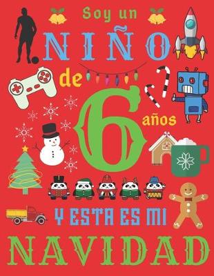 Book cover for Soy un nino de 6 anos y esta es mi Navidad