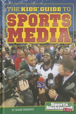 Cover of The Kids' Guide to Sports Media