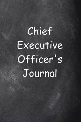 Book cover for Chief Executive Officer's Journal Chalkboard Design