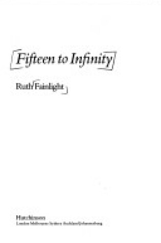 Cover of Fifteen to Infinity