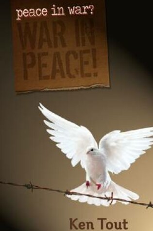 Cover of Peace in War? War in Peace!