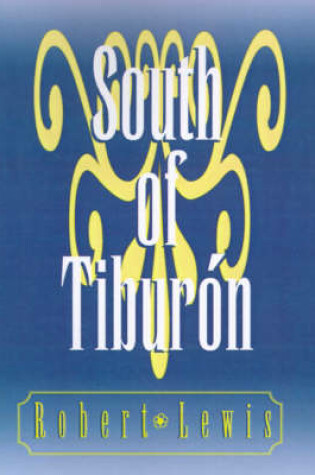 Cover of South of Tiburon