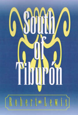 Book cover for South of Tiburon