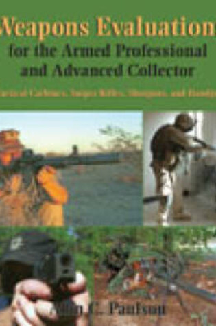 Cover of Weapons Evaluations for the Armed Professional and Advanced Collector