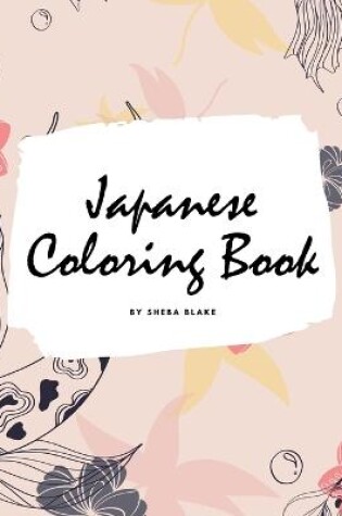 Cover of Japanese Coloring Book for Adults (8x10 Coloring Book / Activity Book)