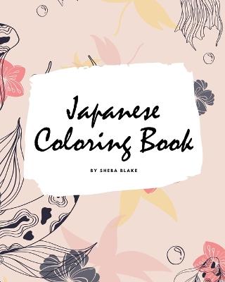 Book cover for Japanese Coloring Book for Adults (8x10 Coloring Book / Activity Book)