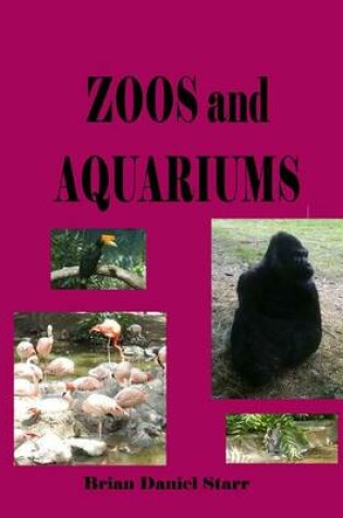 Cover of Zoos and Aquariums