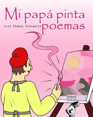 Book cover for Mi papá pinta poemas