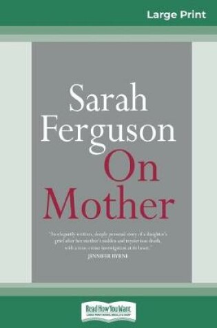 Cover of On Mother (16pt Large Print Edition)