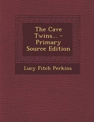 Book cover for The Cave Twins... - Primary Source Edition