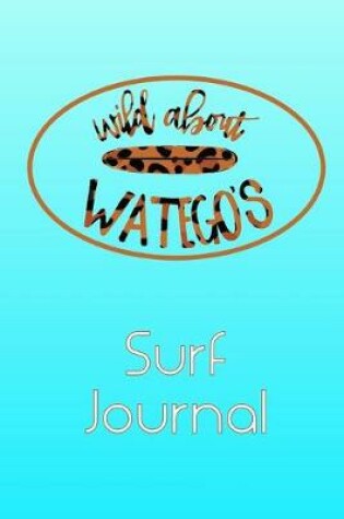 Cover of Wild About Wategos Surf Journal