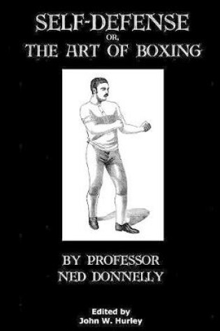 Cover of Self-Defense Or The Art Of Boxing