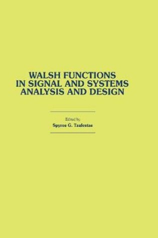 Cover of Walsh Functions in Signal and Systems Analysis and Design