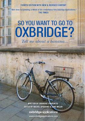 Book cover for So You Want to Go to Oxbridge?