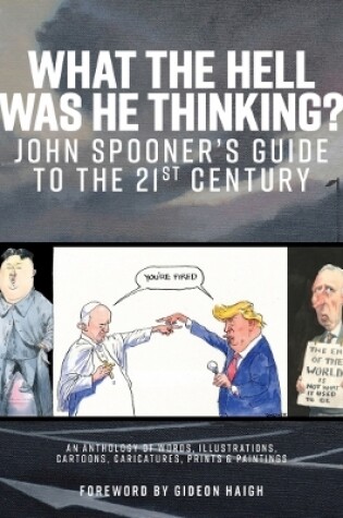 Cover of What the Hell was He Thinking?