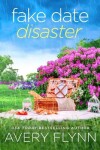 Book cover for The Fake Date Disaster