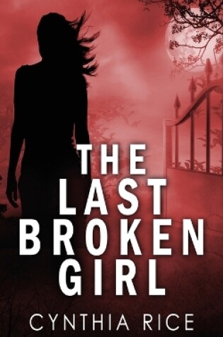 Cover of The Last Broken Girl