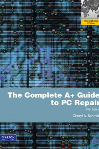 Cover of Complete A+ Guide to PC Repair, The
