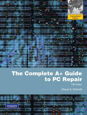 Cover of Complete A+ Guide to PC Repair, The