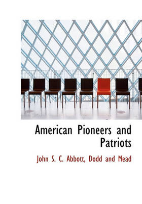 Book cover for American Pioneers and Patriots