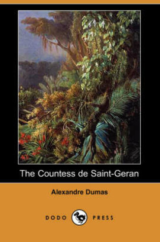 Cover of The Countess de Saint-Geran (Dodo Press)