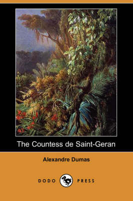 Book cover for The Countess de Saint-Geran (Dodo Press)