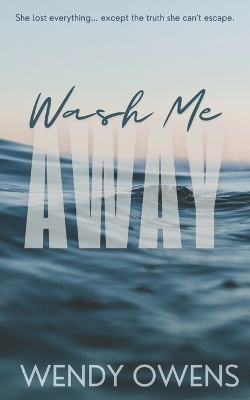 Book cover for Wash Me Away