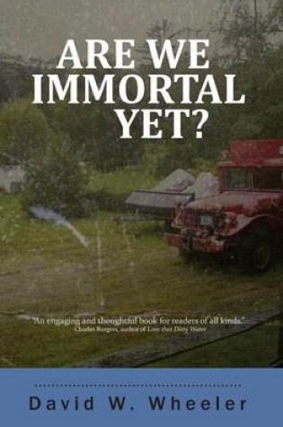 Cover of Are We Immortal Yet?