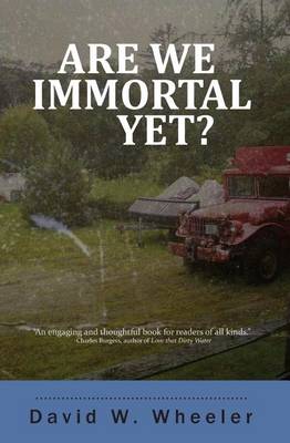 Book cover for Are We Immortal Yet?