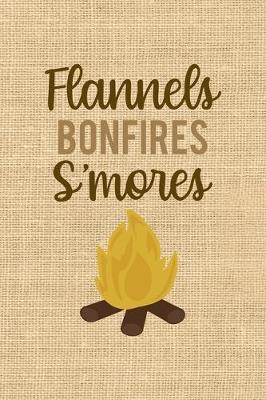 Book cover for Flannels Bonfires S'mores