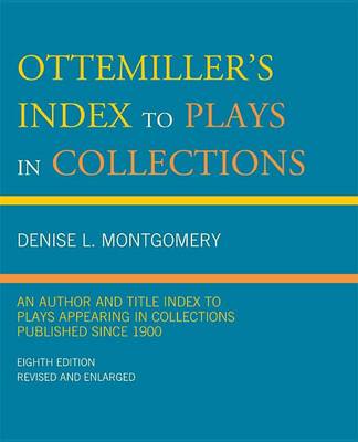 Cover of Ottemiller's Index to Plays in Collections