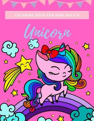 Book cover for unicorn coloring book for kids age 4-8