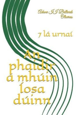 Cover of An phaidir a mhuin Iosa duinn