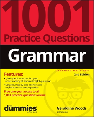 Book cover for Grammar: 1001 Practice Questions For Dummies, 2nd Edition (+ Free Online Practice)