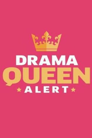 Cover of Drama Queen Alert