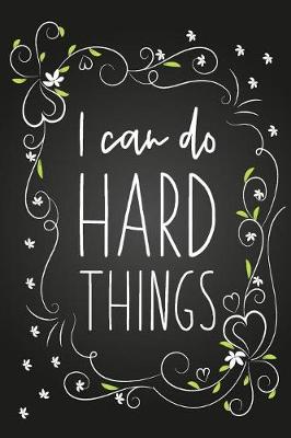 Book cover for I Can Do Hard Things