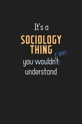 Book cover for It's a Sociology Thing You Can Understand