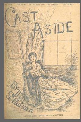 Book cover for Journal Vintage Penny Dreadful Book Cover Reproduction Cast Aside