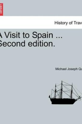 Cover of A Visit to Spain ... Second Edition.