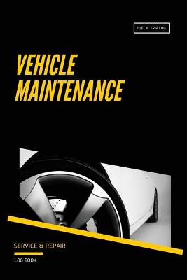 Book cover for Vehicle Maintenance Log