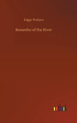 Book cover for Bosambo of the River