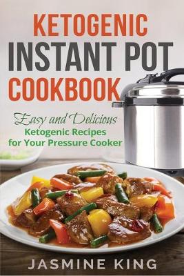 Book cover for Ketogenic Instant Pot Cookbook